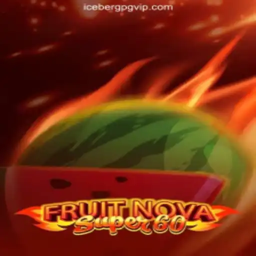 Discover the Exciting World of FruitNovaSuper60 at IcebergPG.com